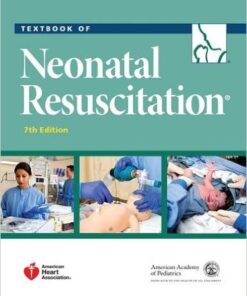 Textbook of Neonatal Resuscitation  7th Edition