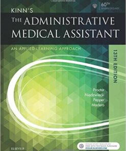 Kinn's The Administrative Medical Assistant: An Applied Learning Approach, 13e 13th Edition