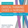 Winningham's Critical Thinking Cases in Nursing: Medical-Surgical, Pediatric, Maternity, and Psychiatric, 6e 6th Edition