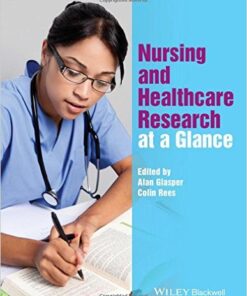 Nursing and Healthcare Research at a Glance 1st Edition
