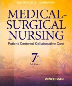 Clinical Companion for Medical-Surgical Nursing: Patient-Centered Collaborative Care, 7e