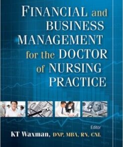Financial and Business Management for the Doctor of Nursing Practice 1st Edition