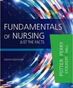 Clinical Companion for Fundamentals of Nursing: Just the Facts, 9e 9th Edition
