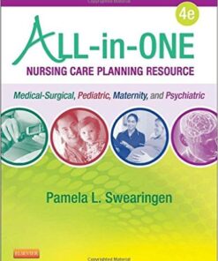 All-in-One Nursing Care Planning Resource: Medical-Surgical, Pediatric, Maternity, and Psychiatric-Mental Health, 4e
