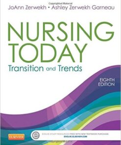 Nursing Today: Transition and Trends, 8e