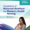 Study Guide for Foundations of Maternal-Newborn and Women's Health Nursing, 6e