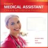 Study Guide for Today's Medical Assistant: Clinical & Administrative Procedures, 2e 2nd Edition