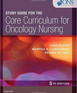 Study Guide for the Core Curriculum for Oncology Nursing, 5e 5th Edition