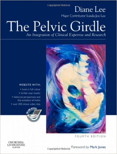 The Pelvic Girdle: An integration of clinical expertise and research, 4e 4th Edition
