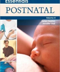 Midwifery Essentials: Postnatal: Volume 4, 1e 1st Edition