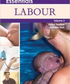 Midwifery Essentials: Labour: Volume 3 Kindle Edition
