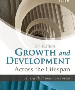 Growth and Development Across the Lifespan: A Health Promotion Focus, 2e 2nd Edition