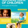 Nursing Care of Children: Principles and Practice, 4e