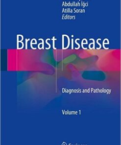 Breast Disease: Diagnosis and Pathology  2016 Edition