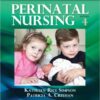AWHONN's Perinatal Nursing Fourth Edition