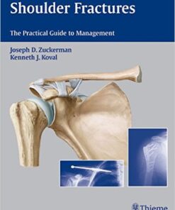 Shoulder Fractures: The Practical Guide to Management