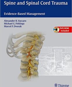 Spine and Spinal Cord Trauma: Evidence-Based Management 1 Edition