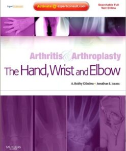 Arthritis and Arthroplasty: The Hand, Wrist and Elbow: Expert Consult -  1e