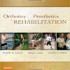 Orthotics and Prosthetics in Rehabilitation, 3e 3rd Edition