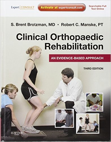 Clinical Orthopaedic Rehabilitation: An Evidence-Based Approach 3e