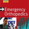 Emergency Orthopedics, Sixth Edition