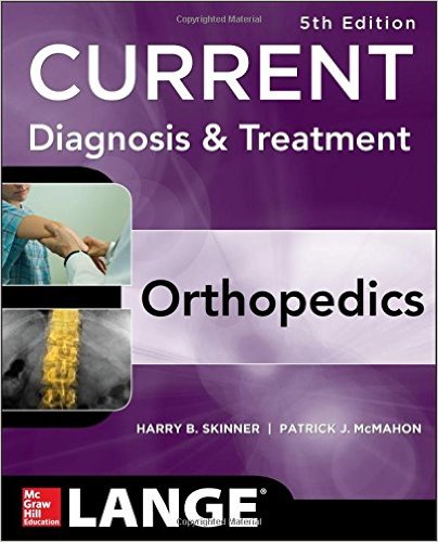 CURRENT Diagnosis & Treatment in Orthopedics, Fifth Edition