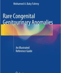 Rare Congenital Genitourinary Anomalies: An Illustrated Reference Guide