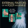 External Fixators of the Foot and Ankle 1st Edition