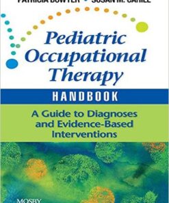 Pediatric Occupational Therapy Handbook: A Guide to Diagnoses and Evidence-Based InterventionsKindle Edition