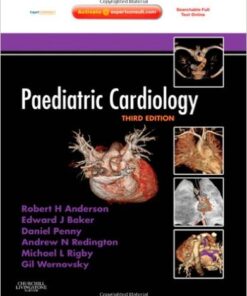 Paediatric Cardiology 3e 3rd Edition