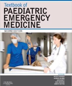 Textbook of Paediatric Emergency Medicine, 2e 2nd Edition