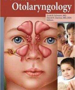 Pediatric Otolaryngology 1st Edition