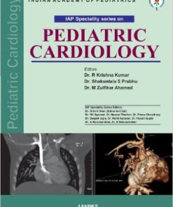 IAP Specialty Series on Pediatric Cardiology (IAP Speciality Series)