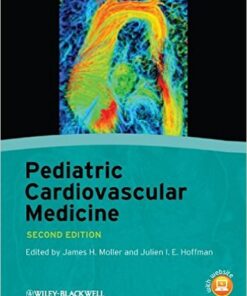 Pediatric Cardiovascular Medicine 2nd Edition