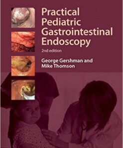 Practical Pediatric Gastrointestinal Endoscopy 2nd Edition