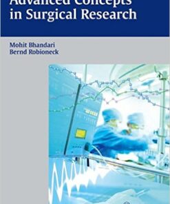 Advanced Concepts in Surgical Research 1st Edition