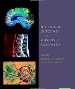 Neurologic Outcomes of Surgery and Anesthesia 1st Edition