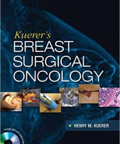 Kuerer's Breast Surgical Oncology 1st Edition