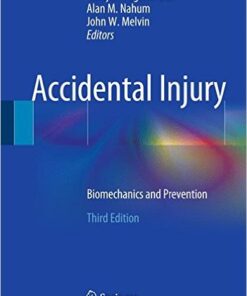 Accidental Injury: Biomechanics and Prevention 3rd ed. 2015 Edition