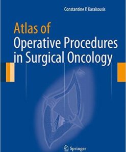 Atlas of Operative Procedures in Surgical Oncology 2015th Edition