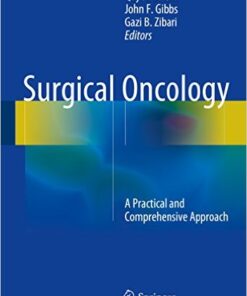 Surgical Oncology: A Practical and Comprehensive Approach Kindle Edition