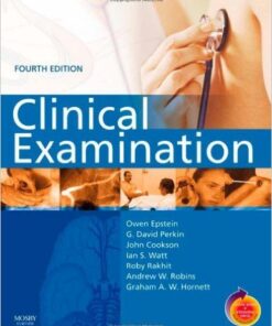 Clinical Examination: With STUDENT CONSULT Access, 4e 4th Edition