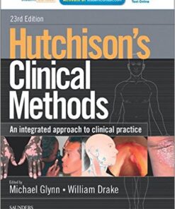 Hutchison's Clinical Methods: An Integrated Approach to Clinical Practice 23e (Hutchinson's Clinical Methods) 23rd Edition