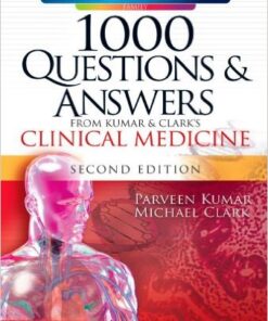 1000 Questions and Answers from Kumar & Clark's Clinical Medicine, 2e 2nd Edition