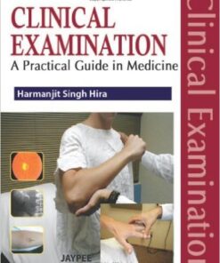 Clinical Examination: A Practical Guide in Medicine 1st Edition