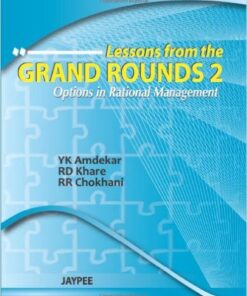 Lessons from the Grand Rounds 2: Options in Rational Management 1st Edition