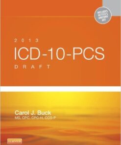 2013 ICD-10-PCS Draft Edition, 1e 1st Edition