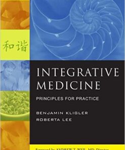 Integrative Medicine: Principles for Practice 1st Edition