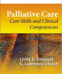 Palliative Care: Core Skills and Clinical Competencies 2e 2nd Edition