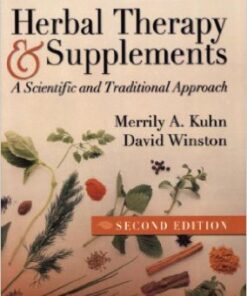 Winston & Kuhn's Herbal Therapy and Supplements: A Scientific and Traditional Approach Second Edition